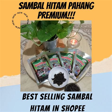 Original Sambal Hitam Pahang Premium Shopee Malaysia