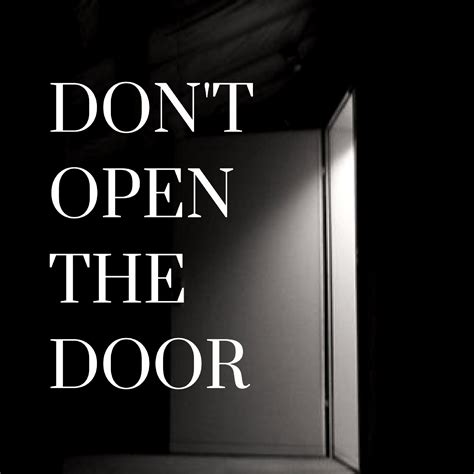 Dont Open The Door Listen Free On Castbox