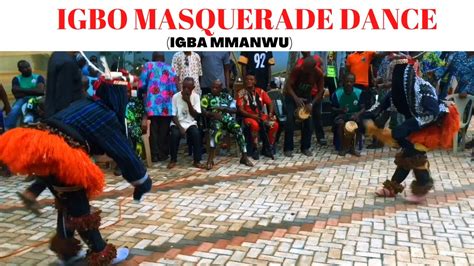 Masquerade Dance IGBA MMANWU Our Igbo Culture Our Pride Enugu