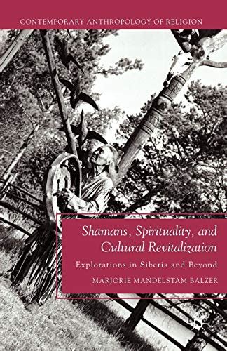 『shamans Spirituality And Cultural Revitalization 読書メーター