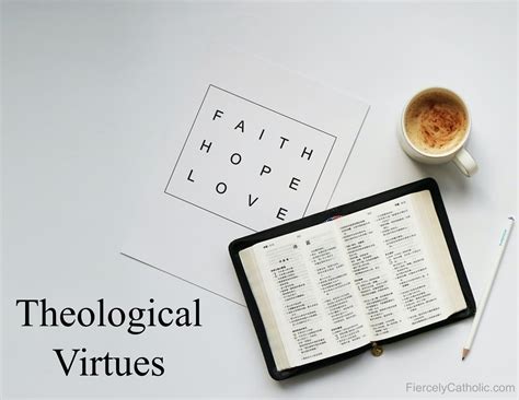 Theological Virtues - Fiercely Catholic