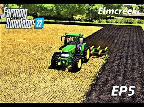 FS22 Elmcreek Timelaps 5 Plow And Fertilizeing YouTube