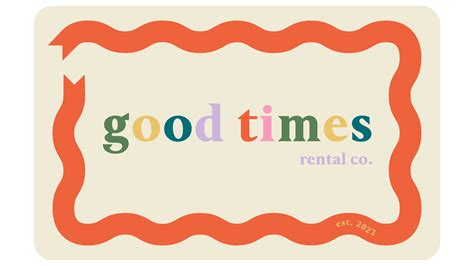 Good Times Rental Co.