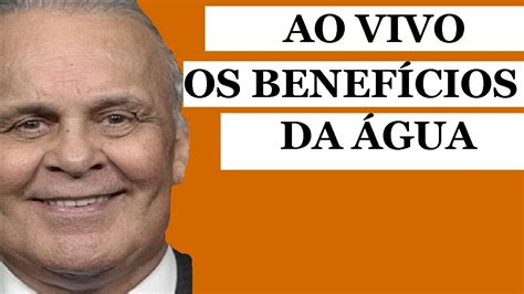 Dr Lair Ribeiro AO VIVO A ÁGUA e seus benefícios Água Alcalina água