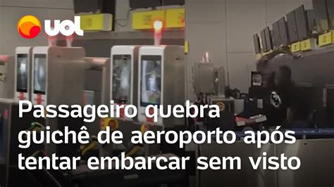 Passageiro Se Revolta E Quebra Guich De Aeroporto Martelo Ap S