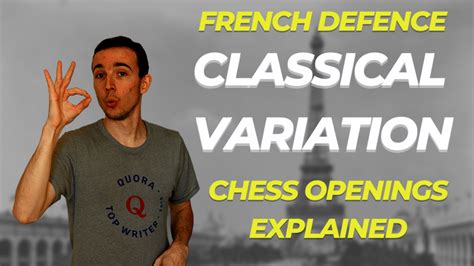 French Defence, Classical Variation - Introduction - Chessentials