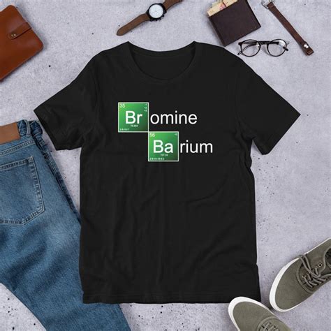 Bromine Barium T Shirt Unisex Funny Meme T Shirt Chemistry Student