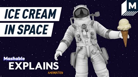 Freeze dried astronaut ice cream explained | Mashable