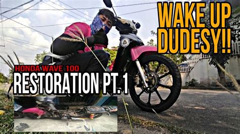 Wave Restoration Part Gisingin Si Dudesy Palit Halos Lahat