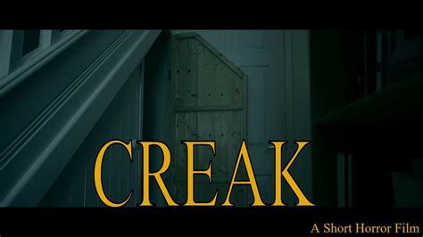 Creak A Short Horror Film Youtube