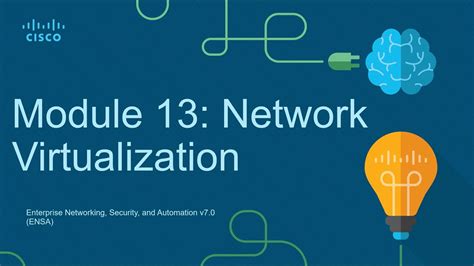 Ccna Module Network Virtualization Enterprise Networking