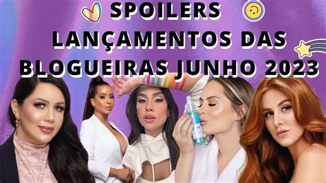 Spoilers Lan Amentos De Maquiagem Junho Youtube