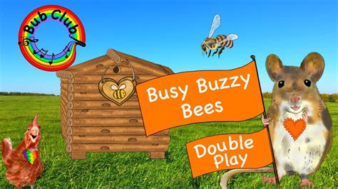 🐝 Busy Buzzy Bees 🐝 🎉new Double Play Edition⭐ Bub Club Kids Songs