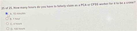 Solved Of How Many Hours Do You Have To Falsely Claim As A Pca Or