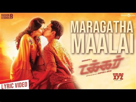 Maragatha Maalai Neram Song With Tamil Lyrics In Takkar YouTube