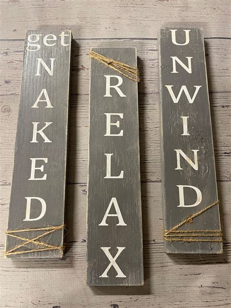 Get Naked Soak Relax Unwind Bathroom Signs Get Naked Sign Etsy Uk