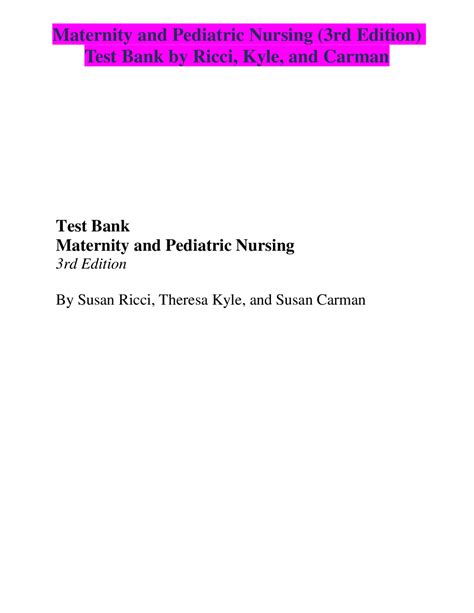 Maternity And Pediatric Nursing 3rd Edition Test Bank By Ricci Kyle