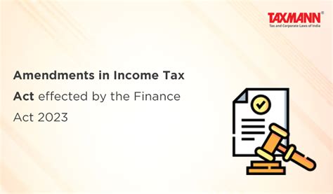 Amendments In Income Tax Act Effected By The Finance Act 2023