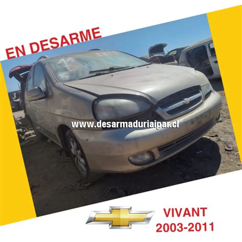 Desarmaduria Chevrolet Vivant A Dms Dohc Valv X