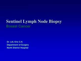 Ppt Sentinel Lymph Node Biopsy In Breast Cancer Powerpoint