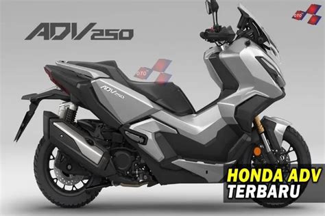 Siap Lawan Yamaha X Max Inilah Motor Terbaru Honda Adv