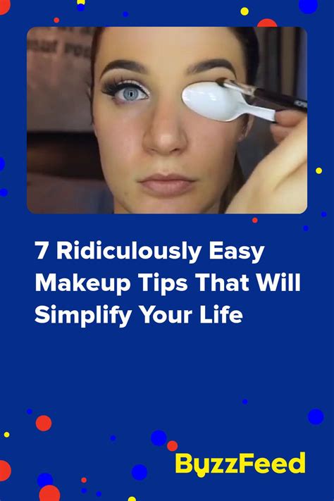 7 Ridiculously Easy Makeup Tips That Will Simplify Your Life Makeup