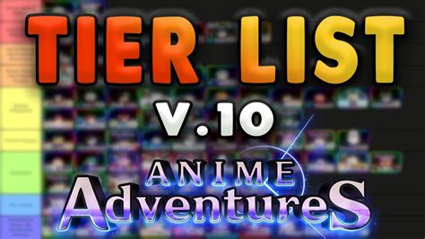 NEW Update 10 Anime Adventures Tier List Who You Should Summon For