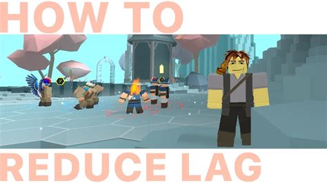 Roblox How To Reduce Lag In 3 Steps Youtube