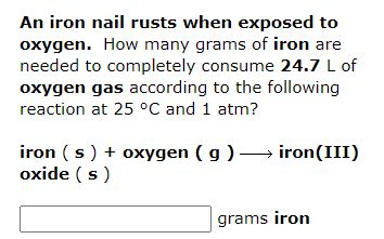 Solved An Iron Nail Rusts When Exposed To Oxygen How Many Chegg