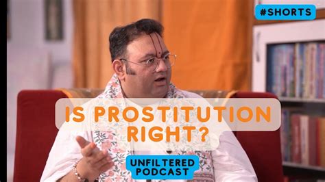 Is Prostitution Right Sex Workers Ke Zindagi Ki Value By Shri