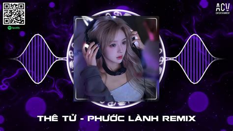 Nh C Trend Tiktok Remix Top B I H T Hot Nh T Tiktok Nonstop Vinahouse Bass C C