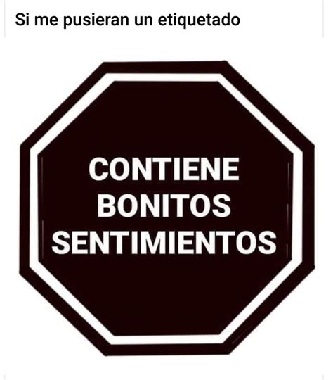 A Black And White Sign With The Words Contine Bonitos Sentimentos