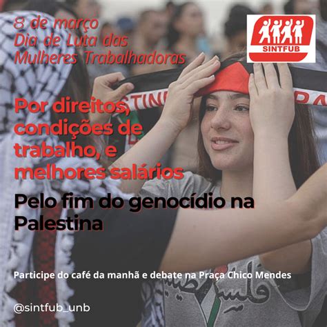 8 De Março No Sintfub Em Defesa Dos Nossos Direitos E Das Mulheres