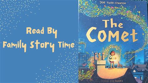 The Comet By Joe Todd Stanton Storytime Read Aloud Youtube