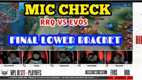 Mic Check Rrq Vs Evos Legends Final Lower Bracket Youtube