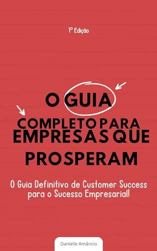 O Guia Completo Para Empresas Que Prosperam Guia Definitivo De