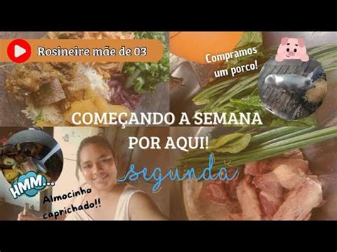 Vlog De Segunda Feira Almo O No Capricho Compramos Um Porco Youtube