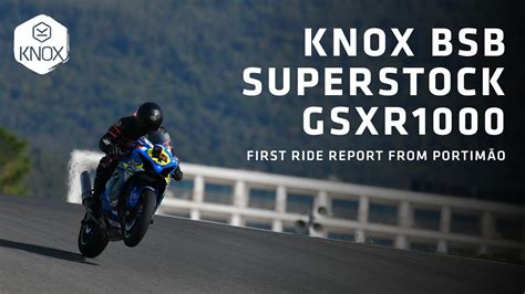 Knox Bsb Superstock Gsxr First Ride Report Episode From