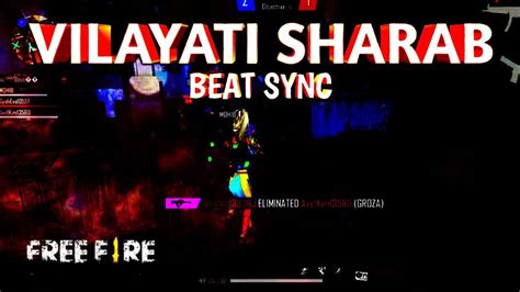 Free Fire Beat Sync Montage 🔥 Vilayati Sharab Beat Sync Montage Free