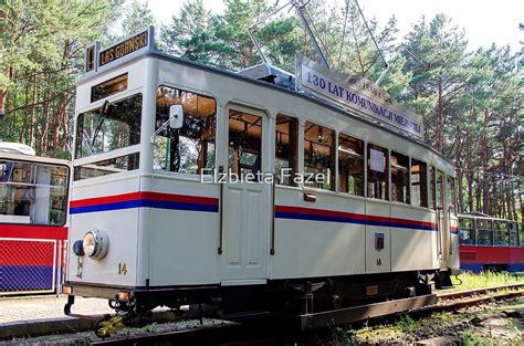 Historic Tram Herbrand In Bydgoszcz Poland By Elzbieta Fazel Redbubble