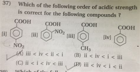 Arrange The Following In The Correct Order Of Acidic Strength I