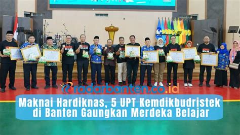 Maknai Hardiknas 5 UPT Kemdikbudristek Di Banten Gaungkan Merdeka