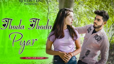 Thoda Thoda Pyar Hua Tumse Cute Love Story Stebin Ben Latest Nk