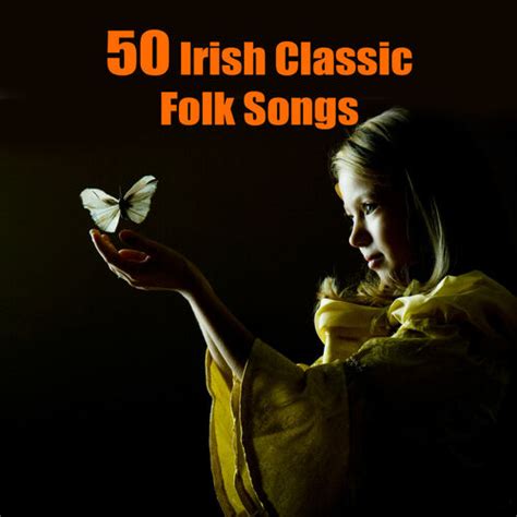 Irish Folk Players 50 Irish Classic Folk Songs Lyrics And Songs Deezer