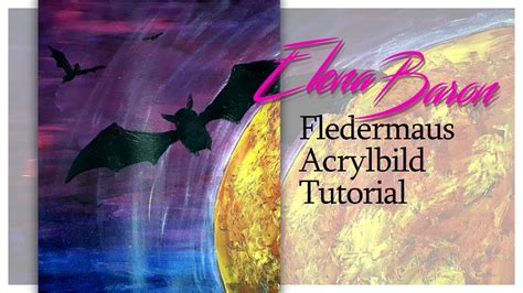 Fledermaus Im Mondenschein Malen Schritt F R Schritt Acrylbild Tutorial