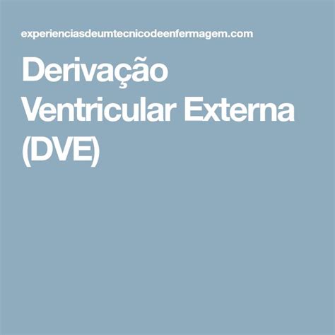 Deriva O Ventricular Externa Dve Enfermagem Ilustrada