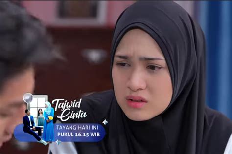 Sinopsis TAJWID CINTA 11 April 2023 Alina Ilham Desak Nadia Untuk