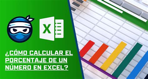 ¿cómo Calcular El Porcentaje De Un Número En Excel