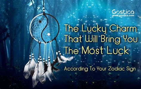 The Lucky Charm That Will Bring You The Most Luck According To Your