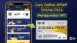 membuat npwp  terbaru  daftar npwp   menit